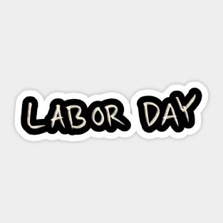 Labor Day Sticker